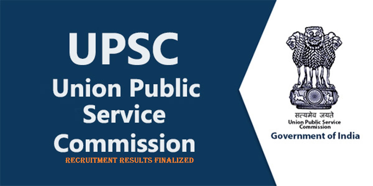 Recruitment results finalized by UPSC in February 2021