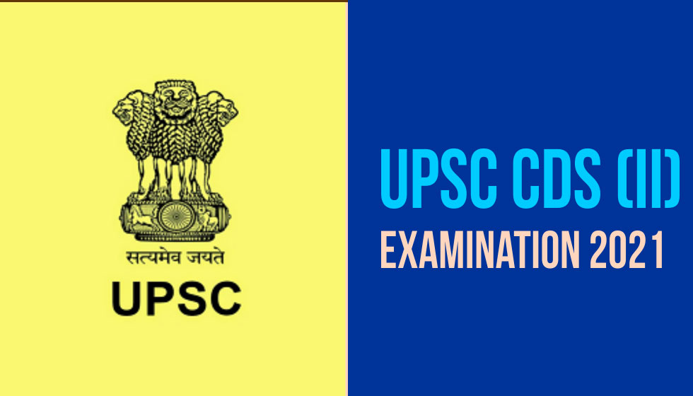 UPSC Combined Defense Service (CDS-2) Exam: Notification on 4th August