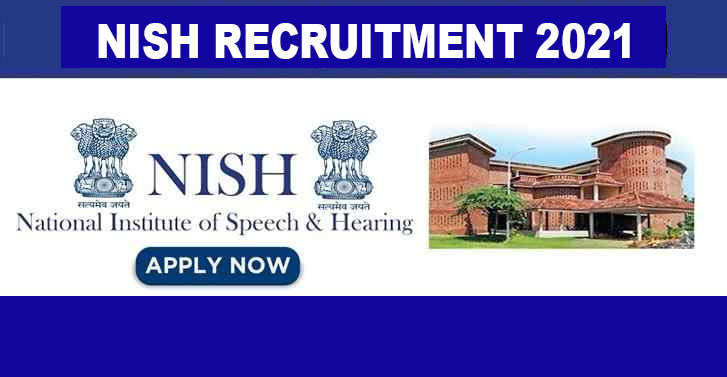 Applications are invited for vacancies in the National Institute of Speech and Hearing