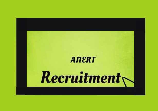 ANERT Recruitment 2021: Applications are invited for various Vacancies