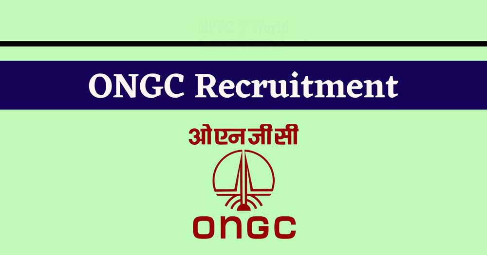 ONGC Recruitment 2021: Apply now for various vacancies in ONGC