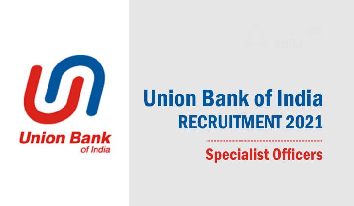 Applications are invited for various vacancies in Union Bank of India