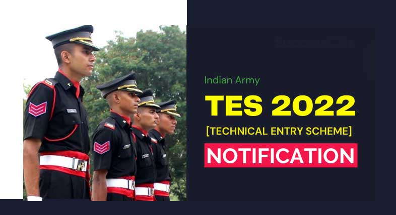 Apply now for Technical Entry Scheme in Indian Army