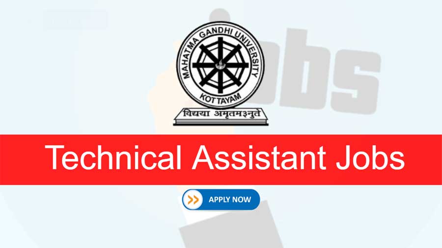 Vacancies in the post of Technical Assistant at MG University