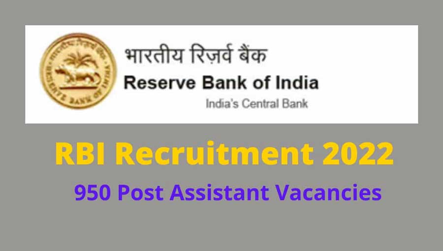 RBI Assistant Recruitment 2022: Apply now for 950 vacancies