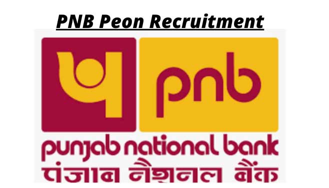 PNB Recruitment 2022: Apply for the vacancies of peons