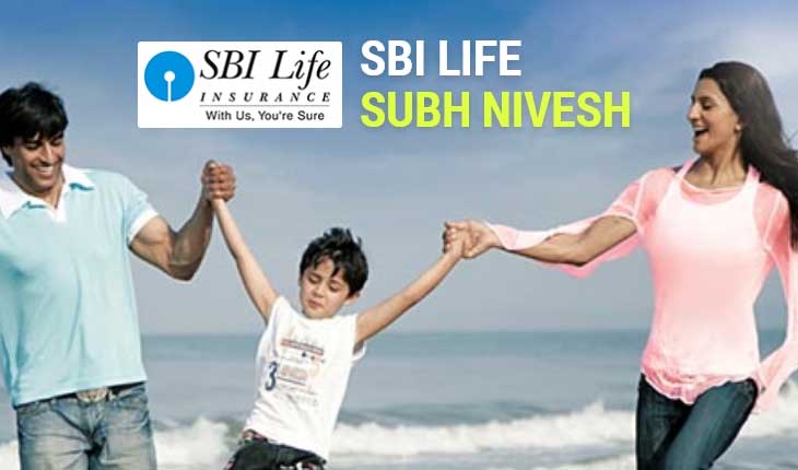 SBI Life Shubh Nivesh: Investment and Fixed Income with Insurance Policy!