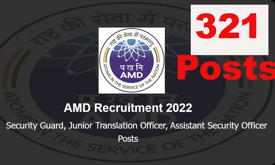 AMD Recruitment 2022: Apply for 321 various vacancies