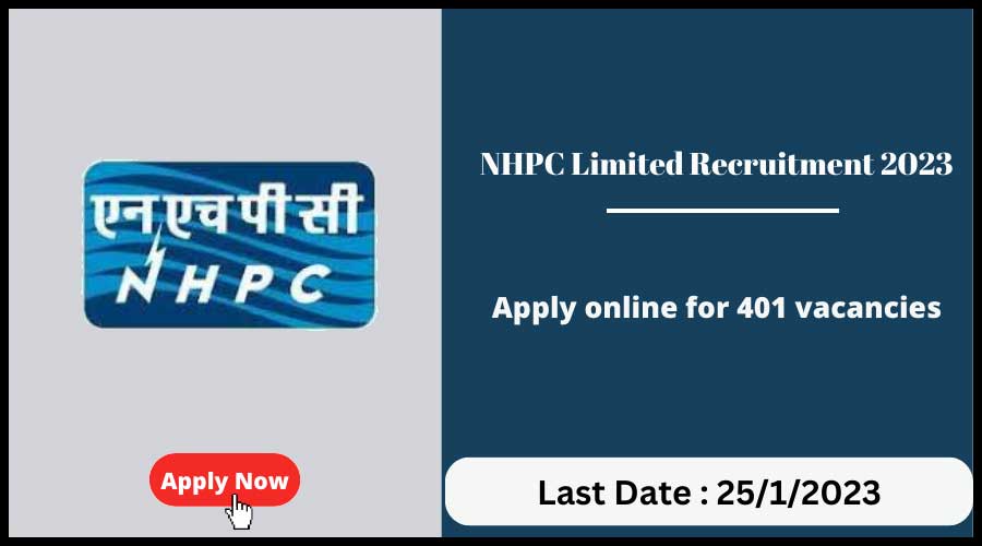 NHPC Recruitment 2023: Apply now for 401 Trainee Engineer & Trainee Officer vacancies