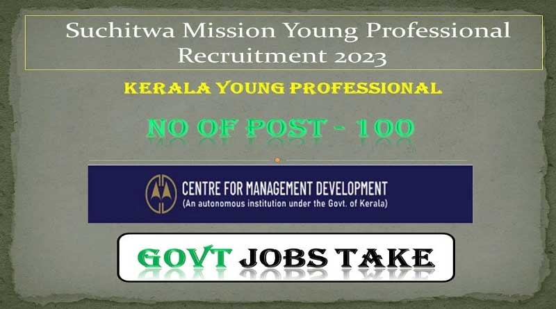 Apply Now for 100 Young Professional Vacancies in Suchitwa Mission