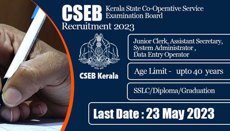 CSEB Kerala Recruitment 2023: Apply Now for various posts