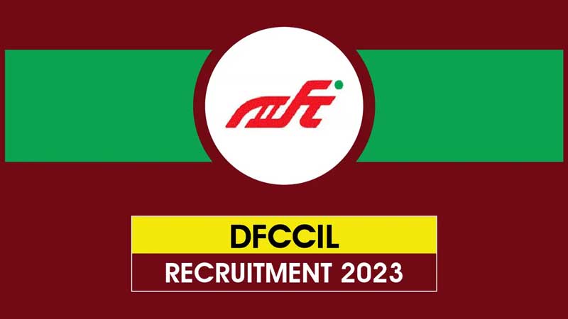 DFCCIL Recruitment 2023: Apply for 535 Executive and Junior Executive posts