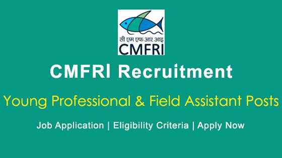 CMFRI Recruitment 2023: Vacancy of Young Professional