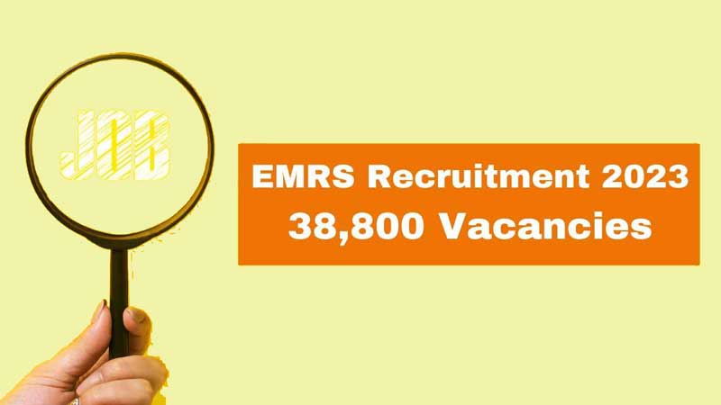 EMRS Recruitment 2023: Apply for Teachers and Non-teachers Posts