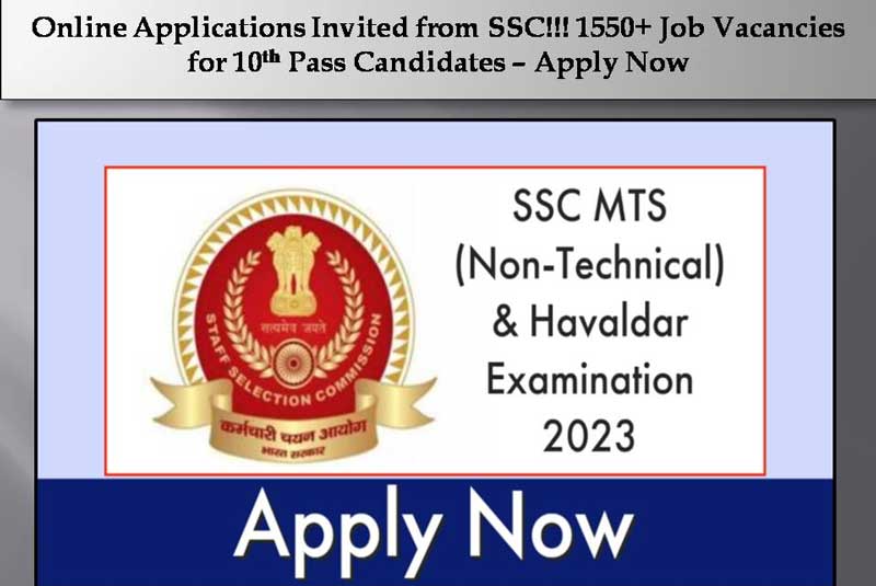 SSC MTS Non-technical & Havaldar Examination 2023: Apply for 1558 posts