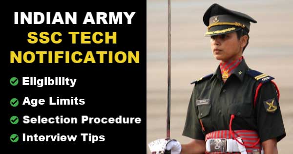 Indian Army Notification: SSC Tech SSCW Tech Men and Women vacancies