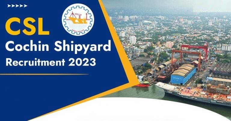 Cochin Shipyard Recruitment 2023: Apply for 362 vacancies