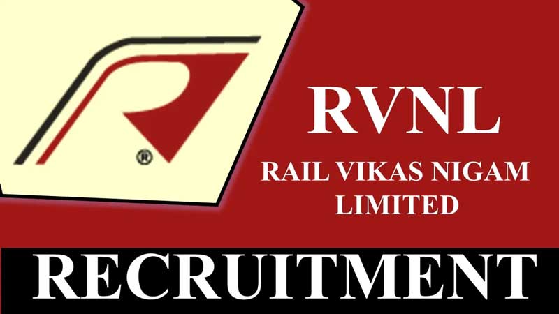 RVNL Recruitment 2023: Apply now for various Manager posts